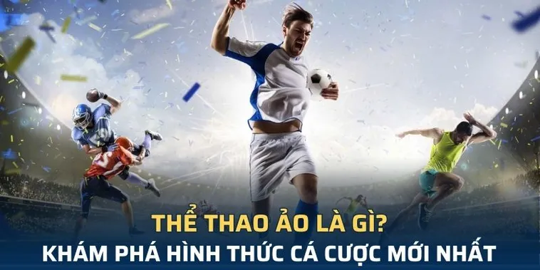 Khám Phá Cá Cược Thể Thao Ảo BJ88 Ngay Hôm Nay Để Thắng Lớn 2 Khám Phá Cá Cược Thể Thao Ảo BJ88 Ngay Hôm Nay Để Thắng Lớn